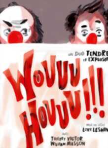 WOUUU HOUUU !!! - Compagnie LE CRIEUR