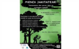 Mendi jakitateak - transmission des savoir-faire en montagne basque
