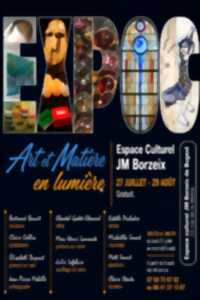 Festival de Bugeat : Exposition Art et Matière en lumière