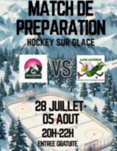 photo MATCH DE PREPARATION HOCKEY SUR GLACE - 05 AOÛT