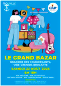 Le Grand Bazar – Braderie, vide-grenier et brocante