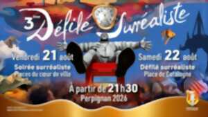DÉFILÉ SURRÉALISTE