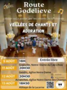 photo Veillée de chants et adoration par la chorale Godelieve