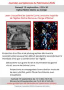 photo Film - Jean Crouzillard et Gabriel Loire artisans inspirés de l'église Notre Dame d'Epinal