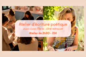 photo Atelier d'écriture poétique | L'Été retrouvé