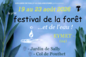 Le p'tit Festival de la Forêt ... et de l'eau !
