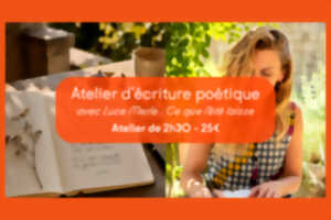 photo Atelier d'écriture poétique | Ce que l'été laisse