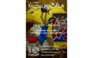 Exposition Michel Hacala