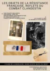 photo Conférence Les objets de la résistance française, reflets du combat clandestin