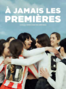 photo Avant-première du film « A jamais les premières »