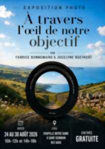 Dans l'œil de notre objectif