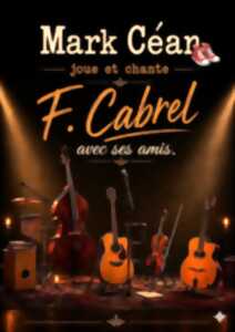 photo MARK CEAN JOUE ET CHANTE F.CABREL AVEC SES AMIS.