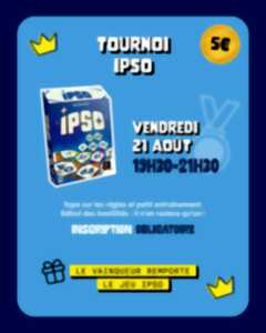 Découverte et Tournoi du jeu ipso