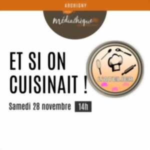 photo Et si on cuisinait !