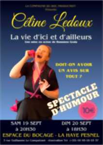 photo Spectacle : La vie d'ici et d'ailleurs, doit-on avoir un avis sur tout ?