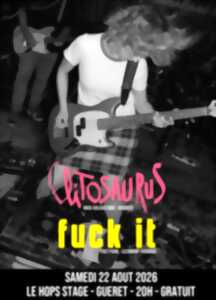 Concert au Hops Stage : Fuck It et Clitosaurus
