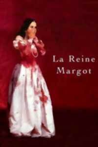 photo Cycle 130 ans du cinéma - La reine Margot