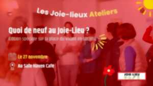 photo Quoi de neuf au Joie-Lieu - Édition place du vivant dans la société
