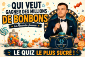 photo Qui veut gagner des millions... de bonbons ?