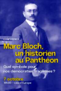 photo Conférence-débat : Marc Bloch, un historien au Panthéon. Quel symbole pour les démocraties fragilisées ?