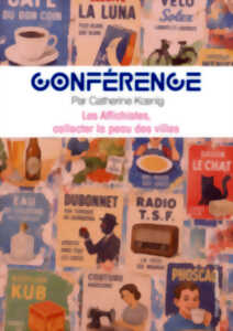photo Conférence -  Les Affichistes, collecter la peau des villes