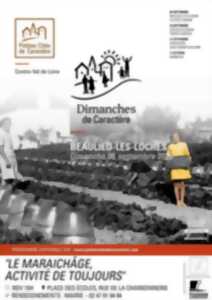 photo Dimanches de caractère - Le maraîchage, activité de toujours