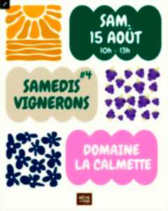 photo Samedis Vignerons au Domaine La Calmette