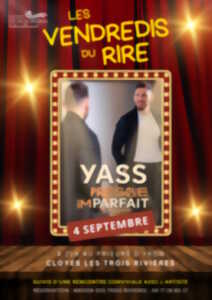 photo Vendredi du rire : Yass ¨Presque Imparfait