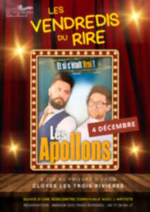 photo Vendredi du rire : Les Apollons 