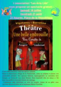 photo THÉATRE - UNE BELLE EMBROUILLE - COMPAGNIE VIGATANES I BARRETINA