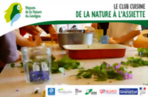 photo Le club cuisine : de la nature à l'assiette - À partir de 7 ans