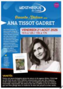 Rencontres dédicaces avec Ana Tissot Gadret