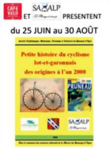 Exposition sur l’histoire du cyclisme lot-et-garonnais