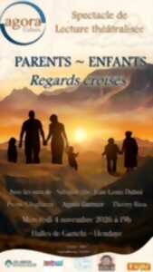 Lecture théâtralisée - Parents-Enfants : regards croisés