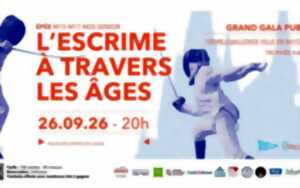 photo Grand gala d'escrime : l'escrime à travers les âges