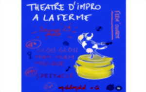 Théâtre d'impro à la ferme