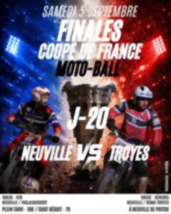 Finales Coupe de France Motoball - Neuville VS Troyes
