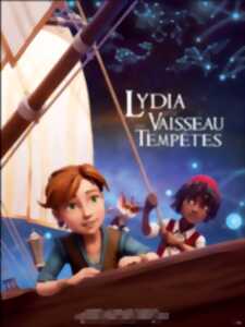 Cinéma Arudy : Lydia et le vaisseau des tempêtes