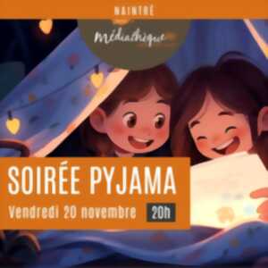 Soirée pyjama : heure du conte