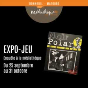 Exposition - jeu : Noir Polar