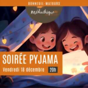 Soirée pyjama : heure du conte