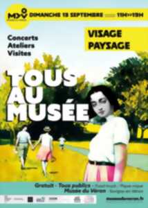 Tous au Musée : Visage Paysage