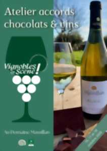 Ateliers accords chocolats et vins - Vignobles en scène