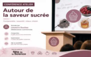 Fête des Sciences : conférence et atelier