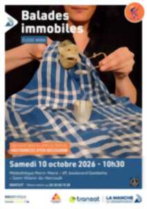 Balades immobiles
