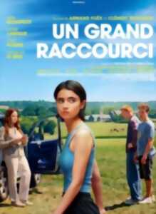 Cinéma Laruns : Un grand raccourci