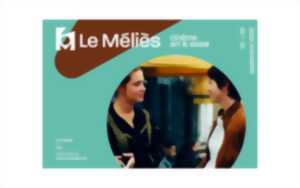 Programmation cinéma Le Méliès