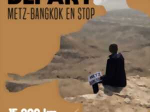 Ciné-débat - (S)Top départ : de Metz à Bangkok en stop
