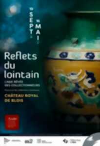 photo Exposition « Reflets Lointains, l’Asie rêvée des collectionneurs ».