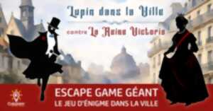 Escape game géant Lupin dans la ville